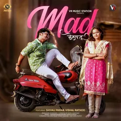 Mad Kelay Tu ( feat. Vishal Rathod, Shivali Parab)